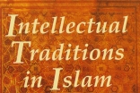 Intellectual Traditions in Islam, by Farhad Daftary