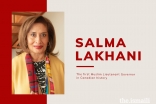 Salma Lakhani from Edmonton will be the first Muslim Lieutenant Governor in Canadian history.